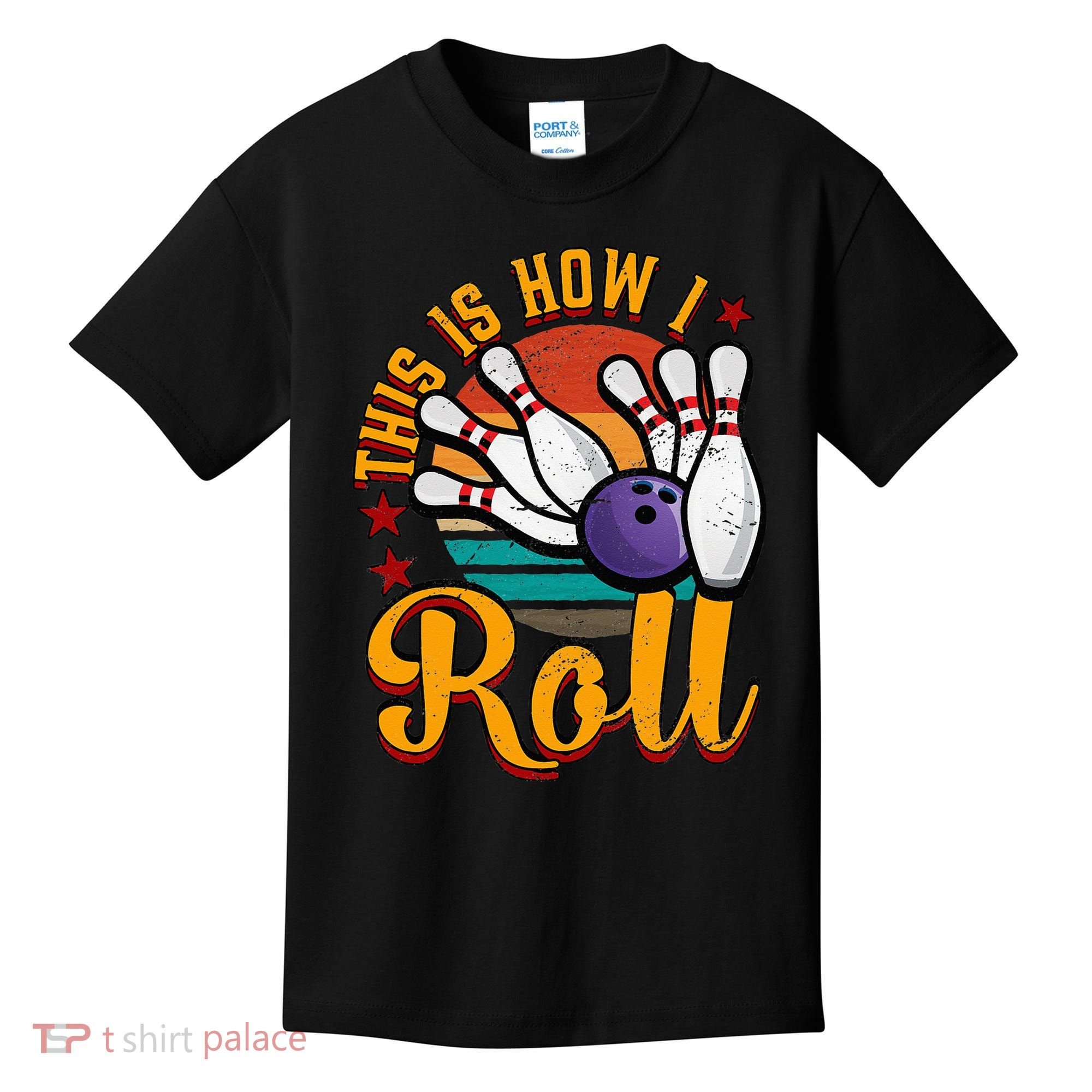 This Is How I Roll Bowling Kids T-Shirt