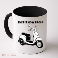 This Is How I Roll Scooter Coffee Mug thumb 0
