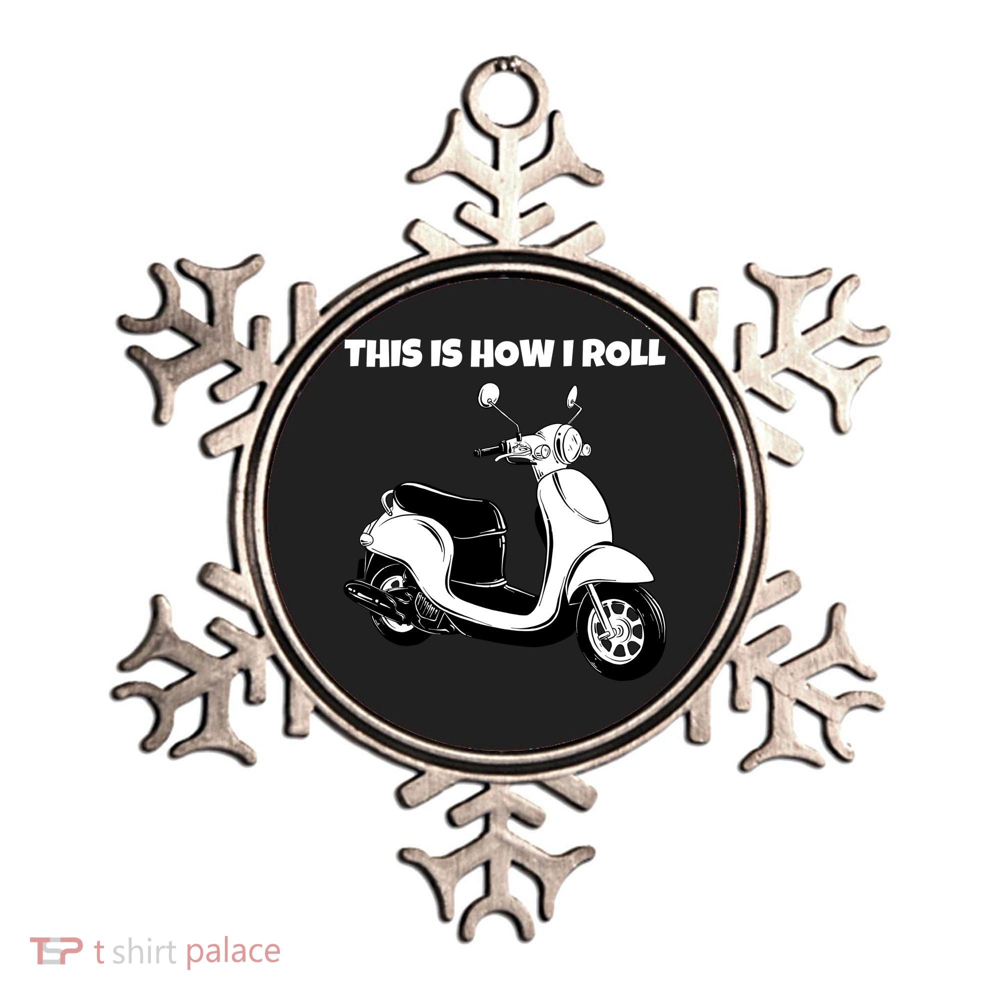 This Is How I Roll Scooter Ornament