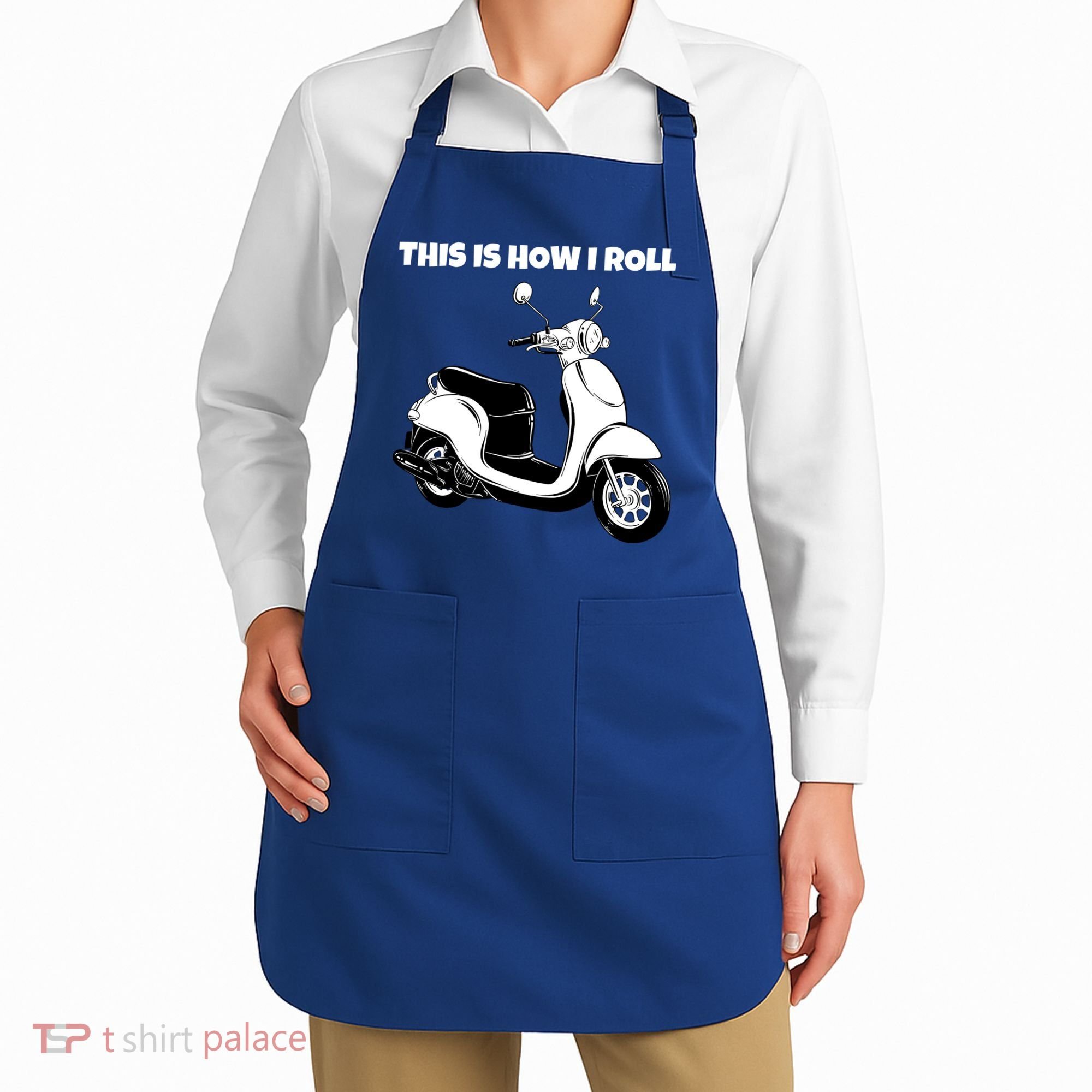 This Is How I Roll Scooter Apron