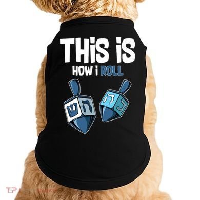 This Is How I Roll Draydel Trendl Hanukkah Doggie Tank