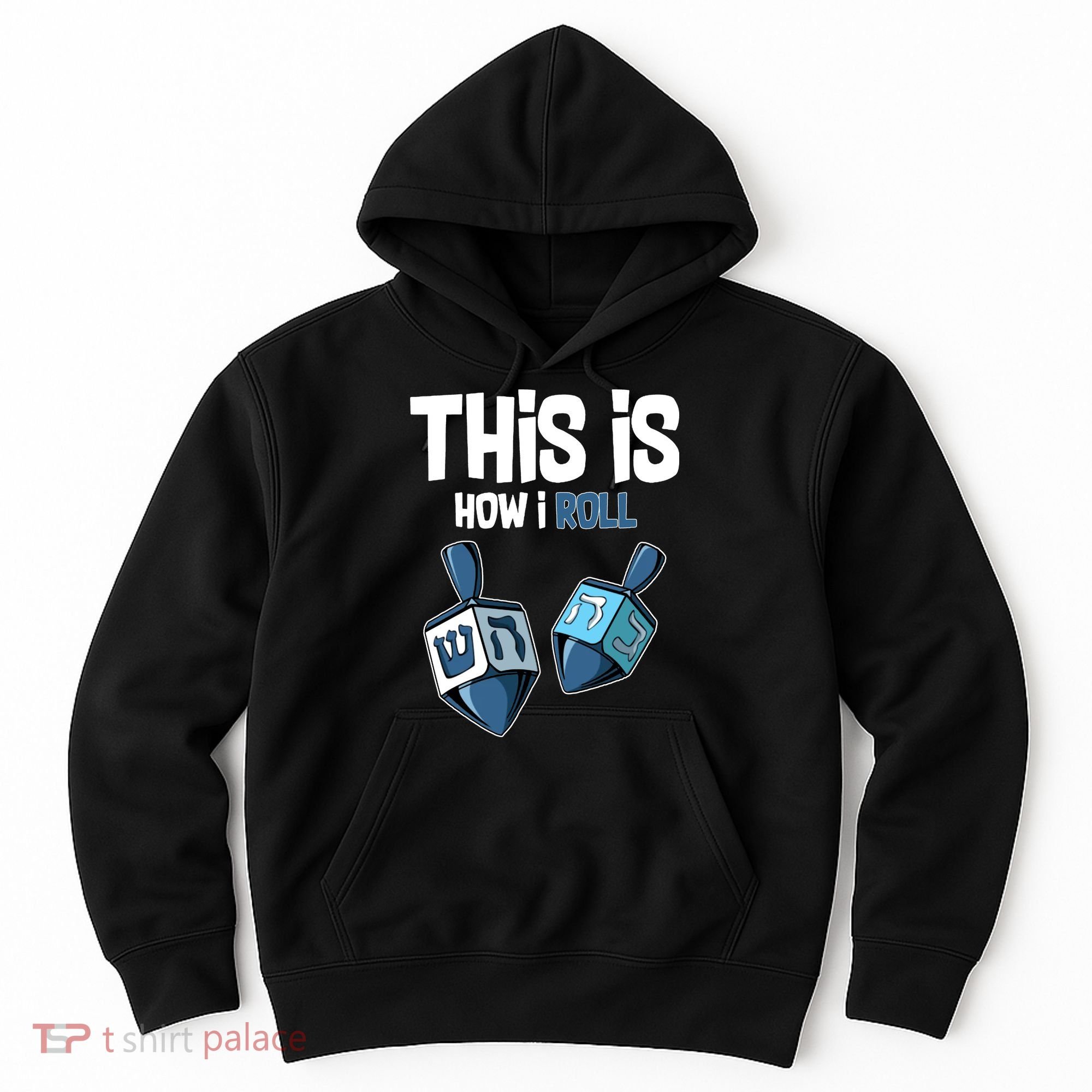 This Is How I Roll Draydel Trendl Hanukkah Hoodie