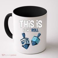 This Is How I Roll Draydel Trendl Hanukkah Coffee Mug thumb 0