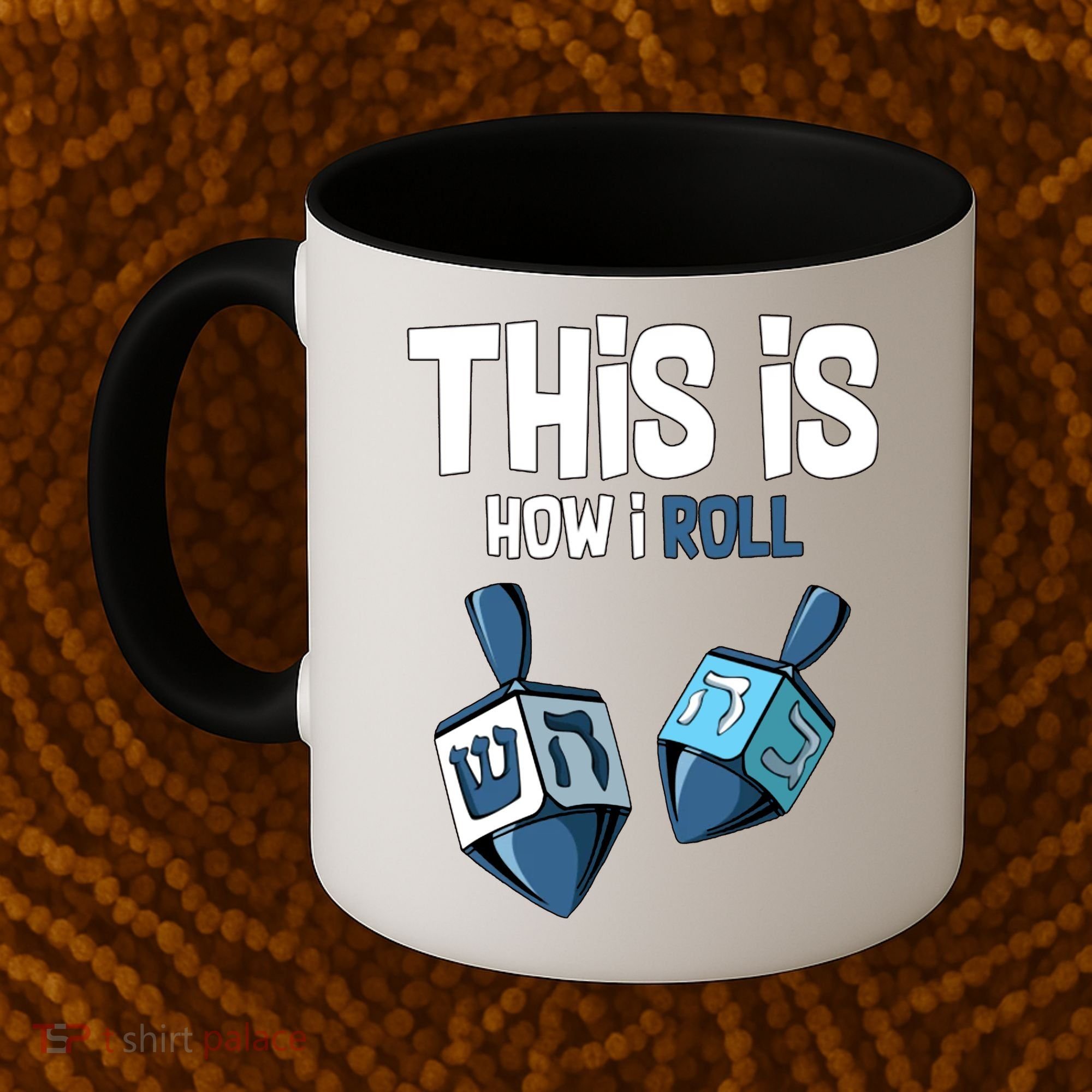 This Is How I Roll Draydel Trendl Hanukkah Coffee Mug