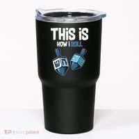 This Is How I Roll Draydel Trendl Hanukkah Tumbler thumb 0