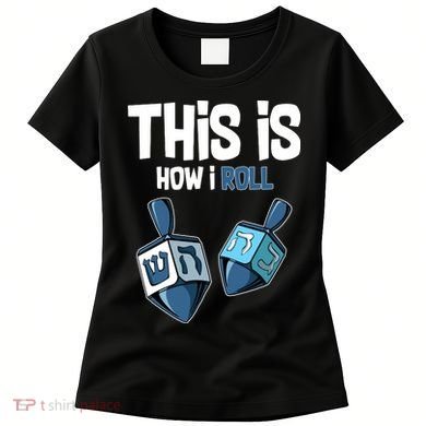 This Is How I Roll Draydel Trendl Hanukkah Women's T-Shirt