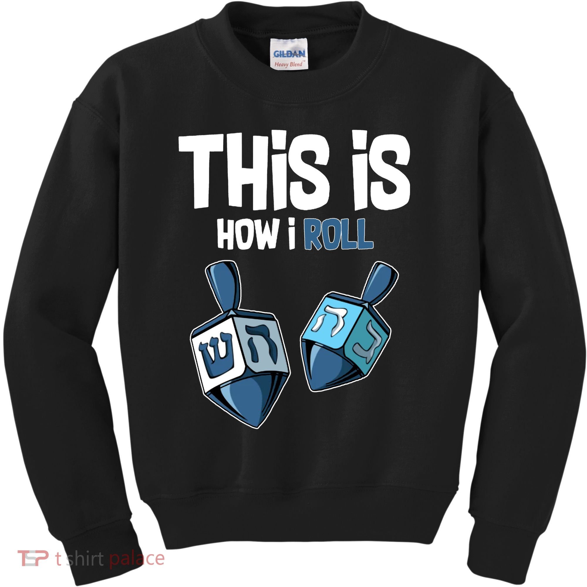 This Is How I Roll Draydel Trendl Hanukkah Kids Sweatshirt