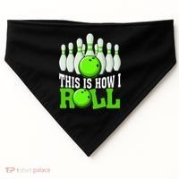 This Is How I Roll Bowling Team Bowler USA-Made Doggie Bandana thumb 0
