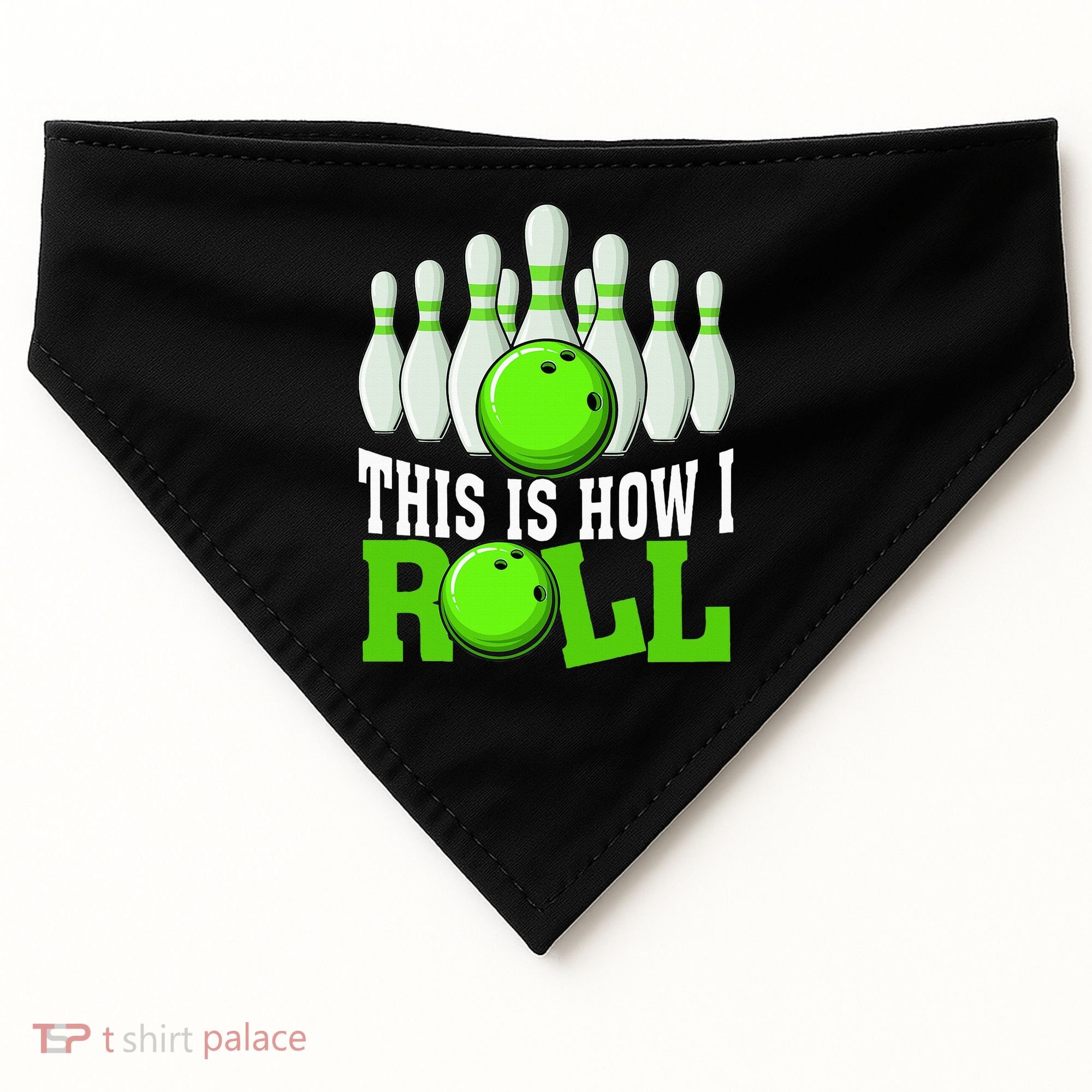 This Is How I Roll Bowling Team Bowler USA-Made Doggie Bandana