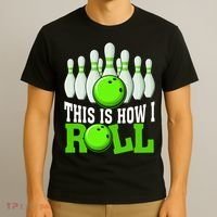 This Is How I Roll Bowling Team Bowler T-Shirt thumb 3