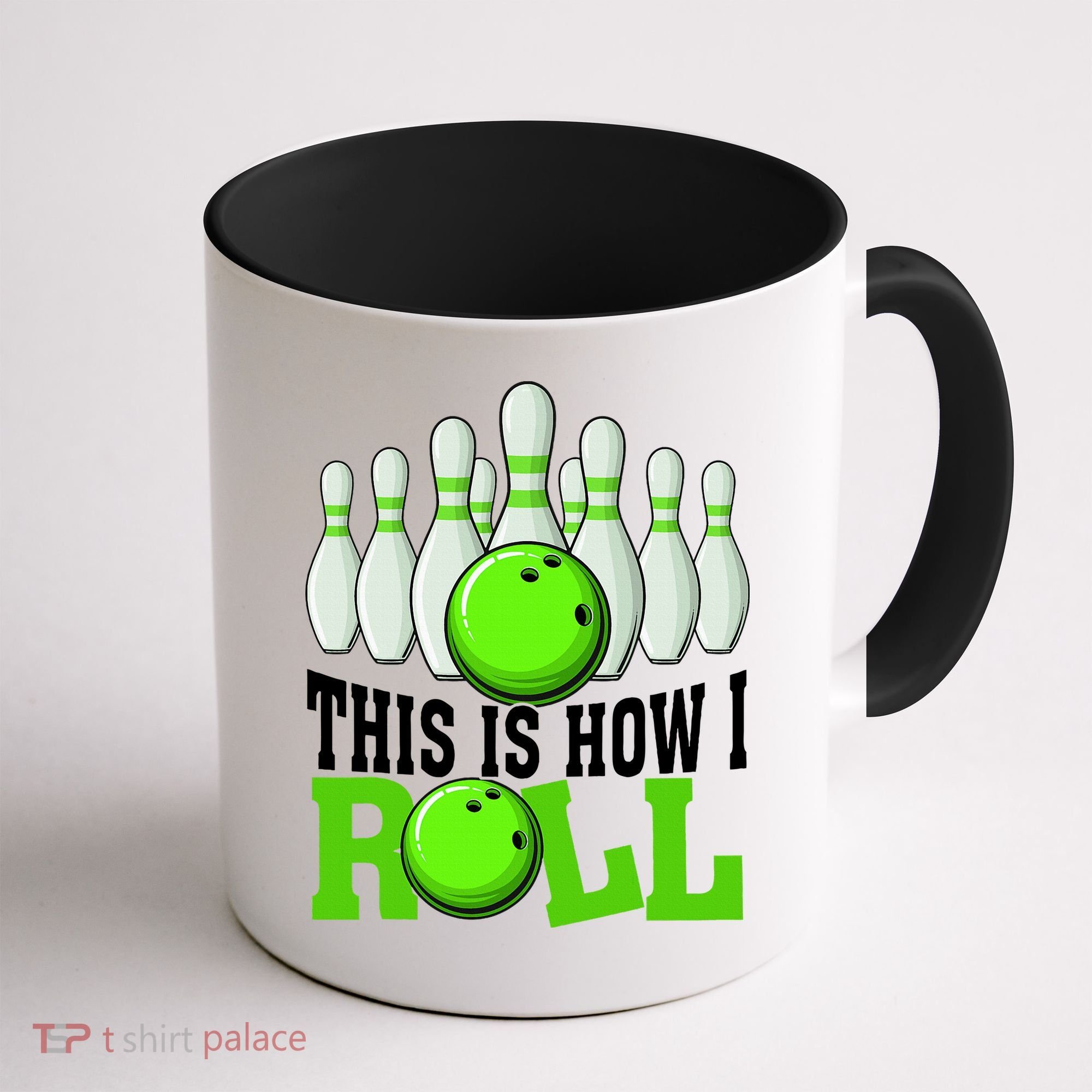 This Is How I Roll Bowling Team Bowler Coffee Mug