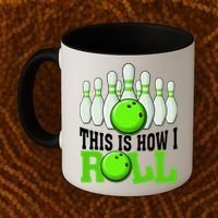 This Is How I Roll Bowling Team Bowler Coffee Mug thumb 2