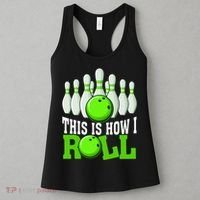 This Is How I Roll Bowling Team Bowler Women's Tank Top thumb 3