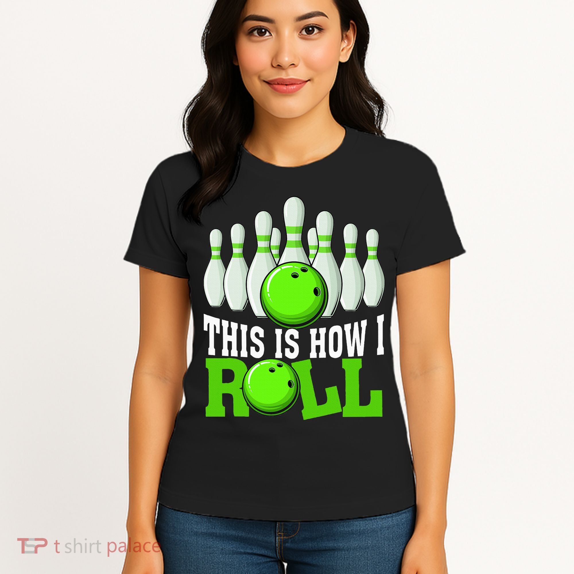 This Is How I Roll Bowling Team Bowler Women's T-Shirt