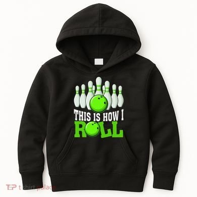 This Is How I Roll Bowling Team Bowler Kids Hoodie