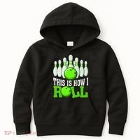 This Is How I Roll Bowling Team Bowler Kids Hoodie thumb 0