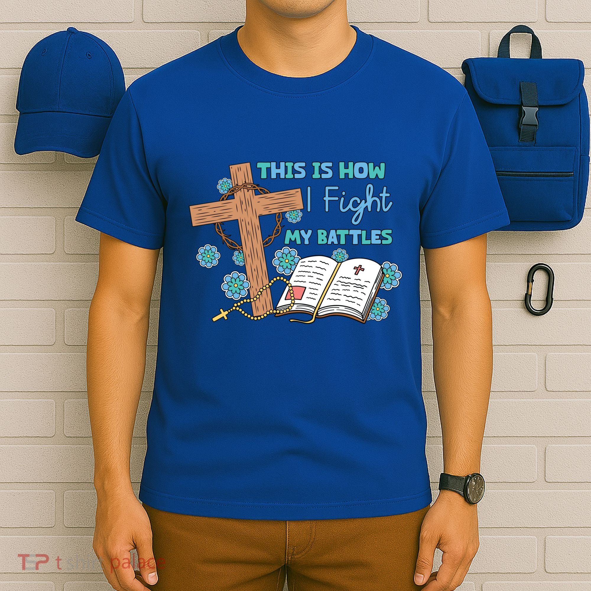 This Is How I Fight My Battles Christian Faith Bible Lover Gift T-Shirt