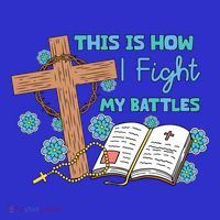 This Is How I Fight My Battles Christian Faith Bible Lover Gift Women's Tank Top thumb 5