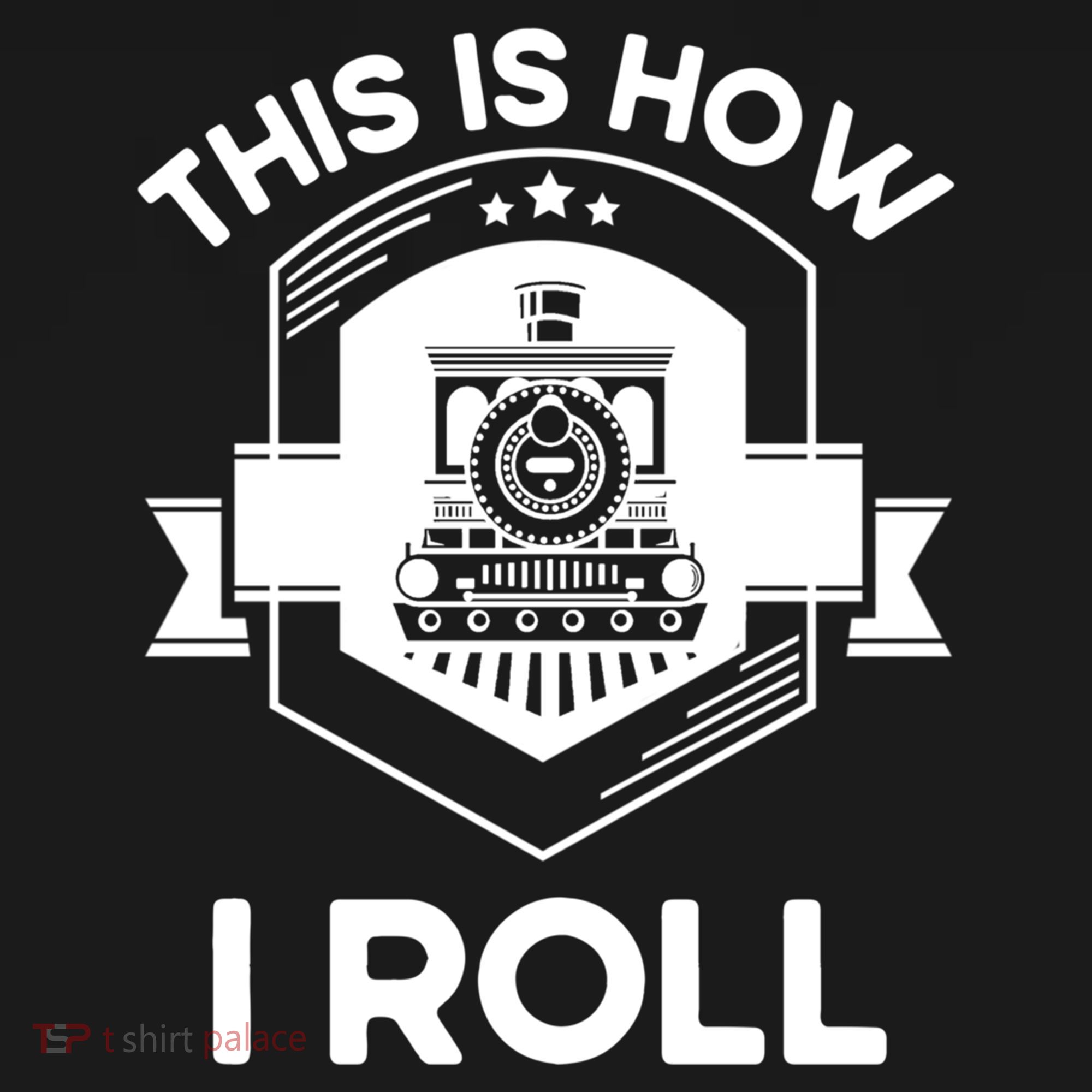 This Is How I Roll Train Funny Gift For Model Train Enthusiasts Gift Backpack