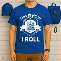 This Is How I Roll Train Funny Gift For Model Train Enthusiasts Gift T-Shirt thumb 6