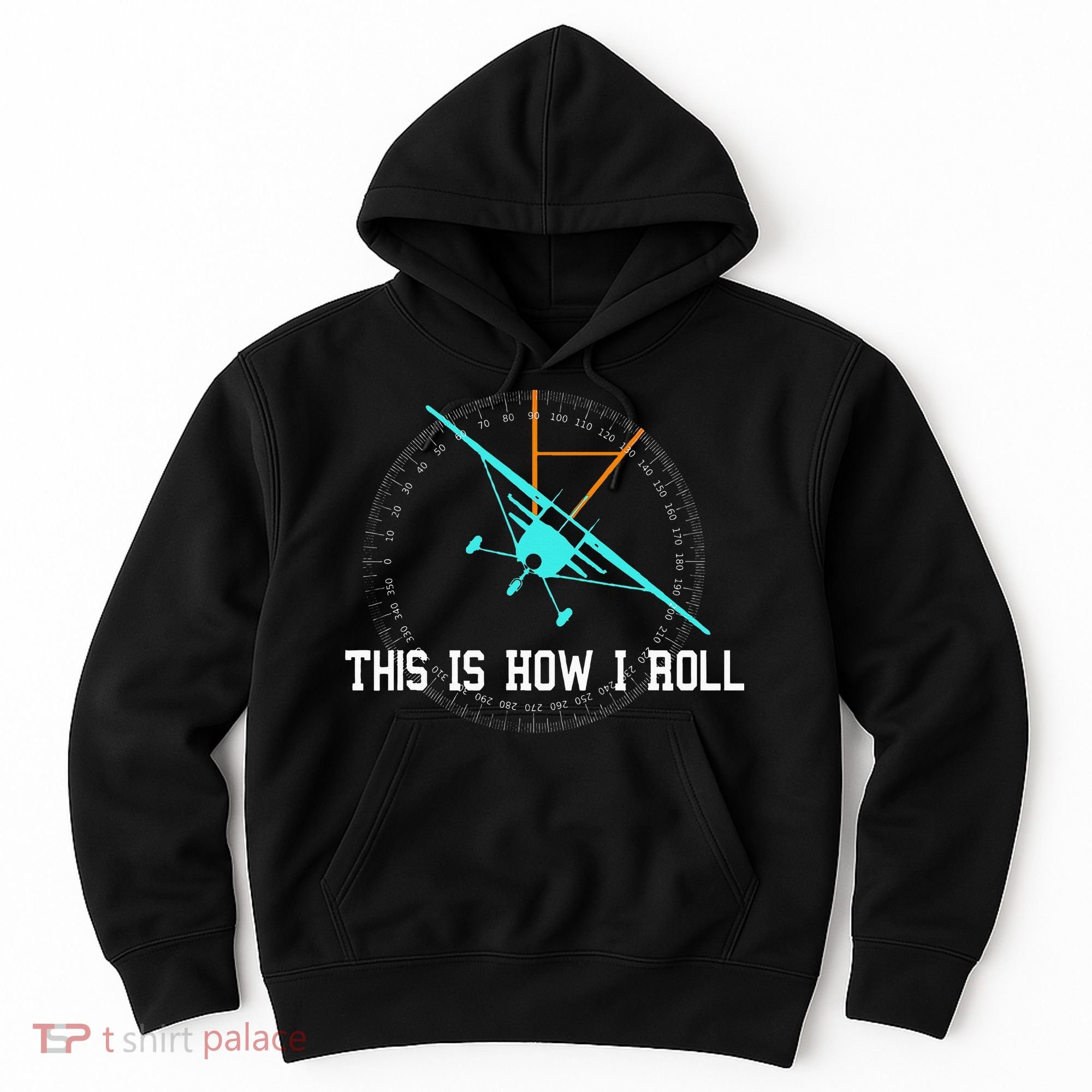 This Is How We Roll Pilot Funny Airplane Aircraft Tees Hoodie