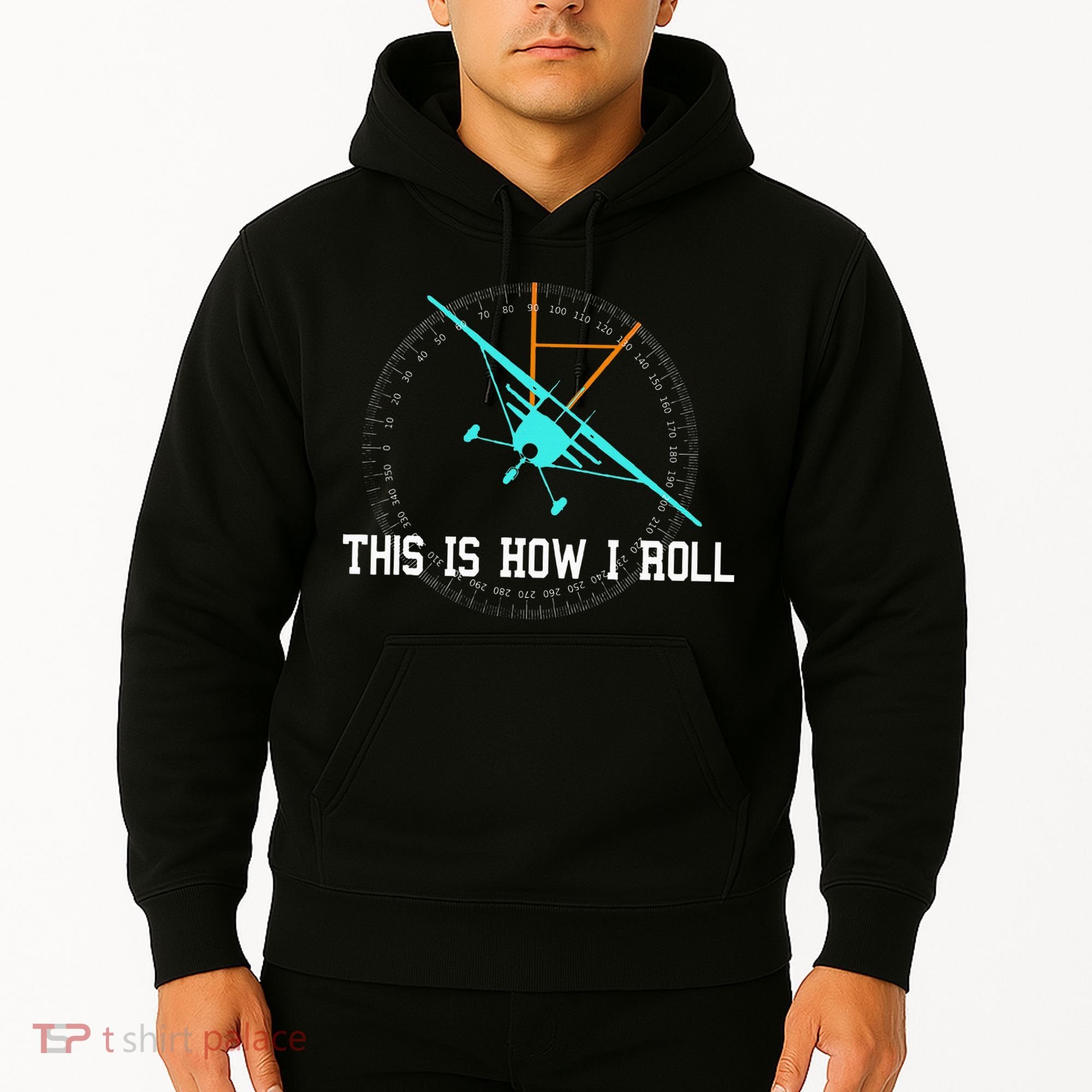 This Is How We Roll Pilot Funny Airplane Aircraft Tees Hoodie