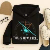 This Is How We Roll Pilot Funny Airplane Aircraft Tees Hoodie thumb 4