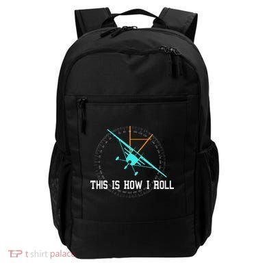 This Is How We Roll Pilot Funny Airplane Aircraft Tees Backpack