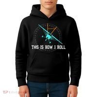 This Is How We Roll Pilot Funny Airplane Aircraft Tees Kids Hoodie thumb 4