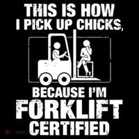 This Is How I Pick Up Chicks, Because I'm Forklift Certified Ornament thumb 1