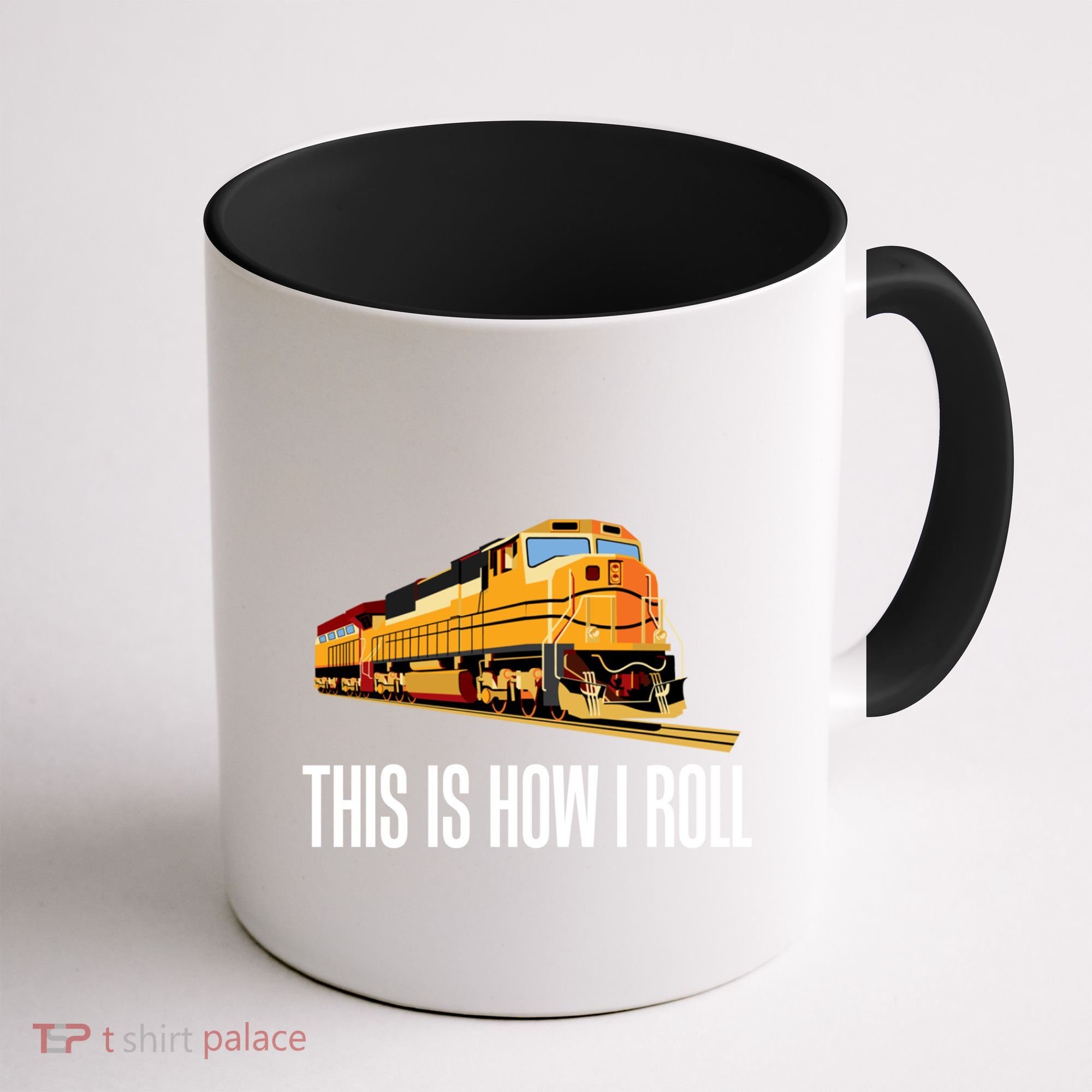 This Is How I Roll Train On Track Railroad Great Gift Coffee Mug
