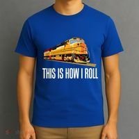 This Is How I Roll Train On Track Railroad Great Gift T-Shirt thumb 3
