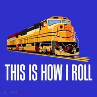 This Is How I Roll Train On Track Railroad Great Gift Tank Top thumb 6