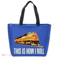 This Is How I Roll Train On Track Railroad Great Gift Tote Bag thumb 0