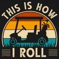 This Is How I Roll Retro Golf Lover Polo thumb 3