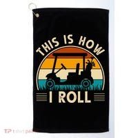 This Is How I Roll Retro Golf Lover Golf Towel thumb 0