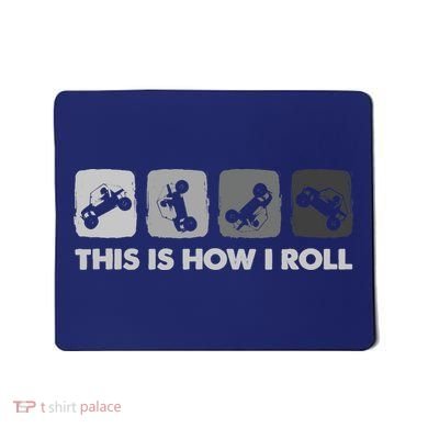 This Is How I Roll, SxS SideBySide UTV Mousepad