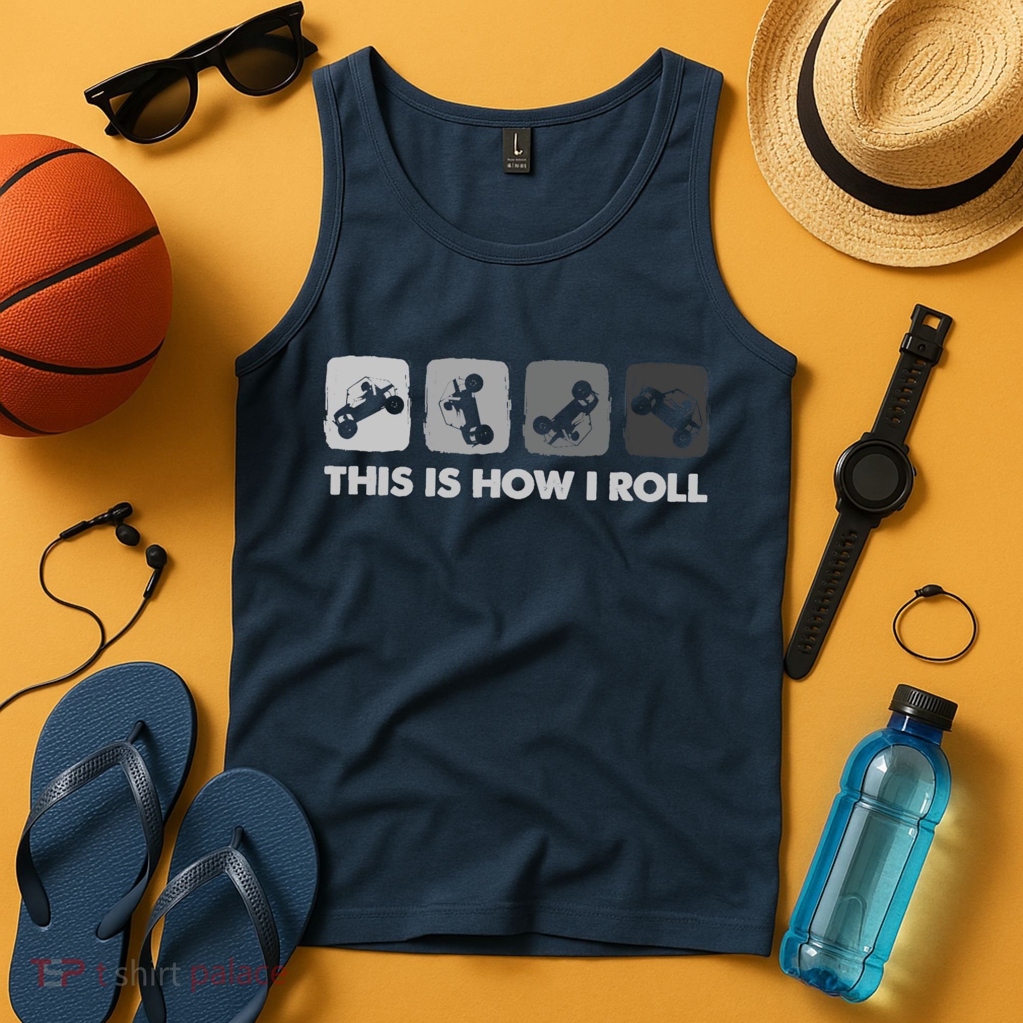 This Is How I Roll, SxS SideBySide UTV Tank Top