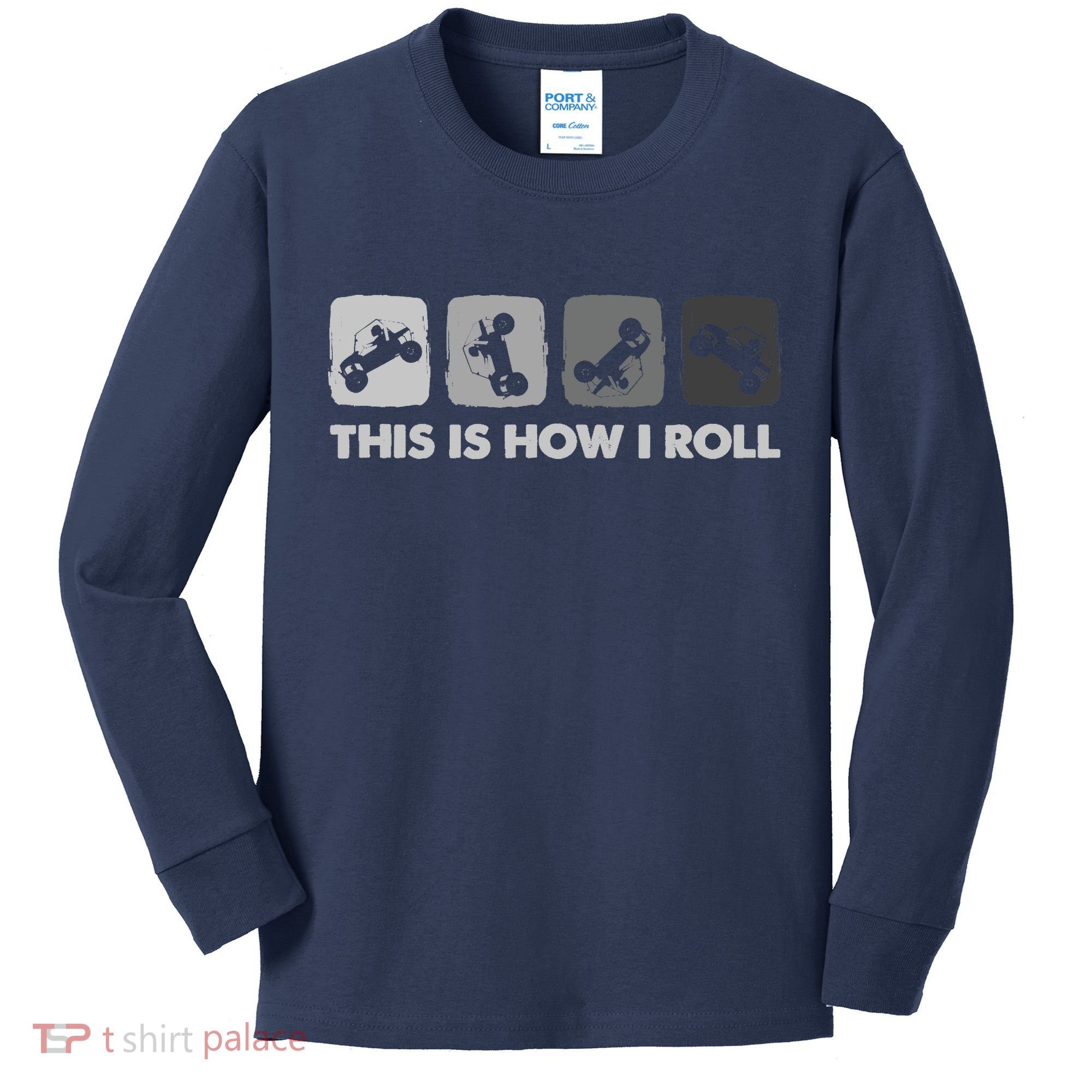 This Is How I Roll, SxS SideBySide UTV Kids Long Sleeve Shirt
