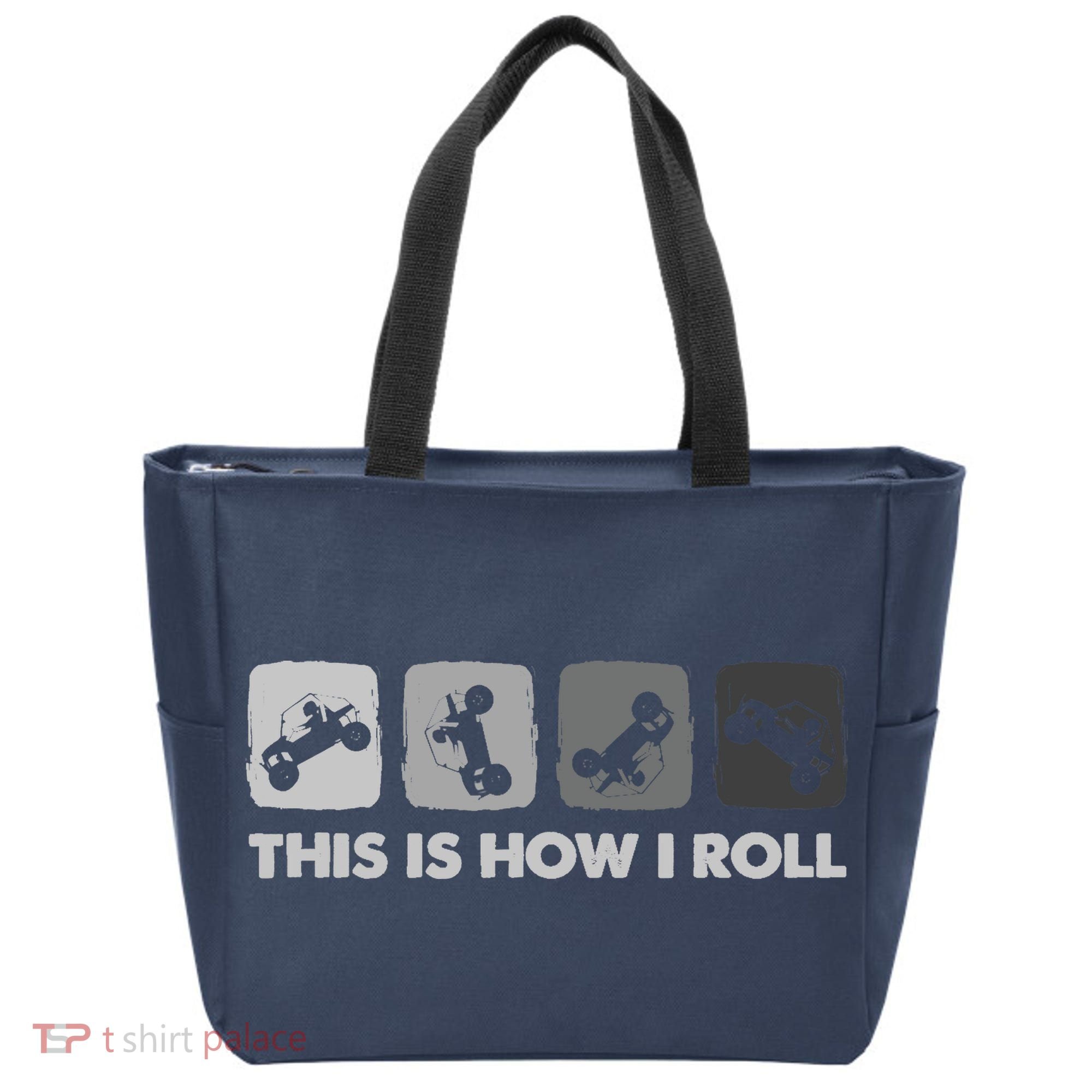 This Is How I Roll, SxS SideBySide UTV Tote Bag