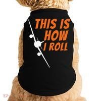 This Is How I Roll Funny Pilot & Aviation Airplane Gift Doggie Tank thumb 0