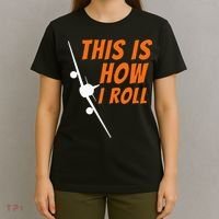 This Is How I Roll Funny Pilot & Aviation Airplane Gift T-Shirt thumb 4