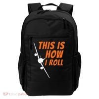 This Is How I Roll Funny Pilot & Aviation Airplane Gift Backpack thumb 0