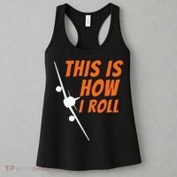 This Is How I Roll Funny Pilot & Aviation Airplane Gift Women's Tank Top thumb 3