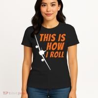 This Is How I Roll Funny Pilot & Aviation Airplane Gift Women's T-Shirt thumb 4