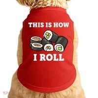 This Is How I Roll Funny Sushi Roll Doggie Tank thumb 0