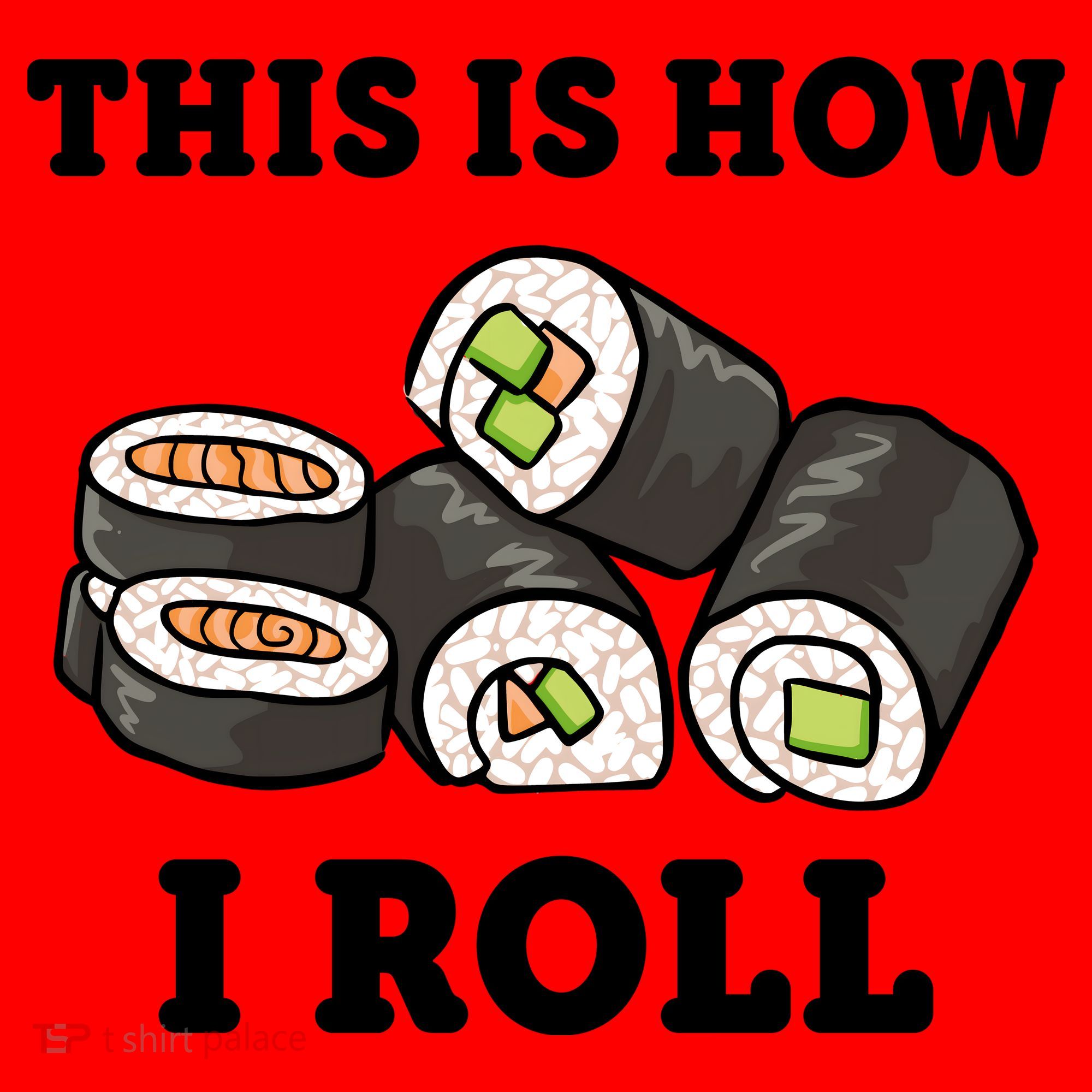 This Is How I Roll Funny Sushi Roll Santa Hat