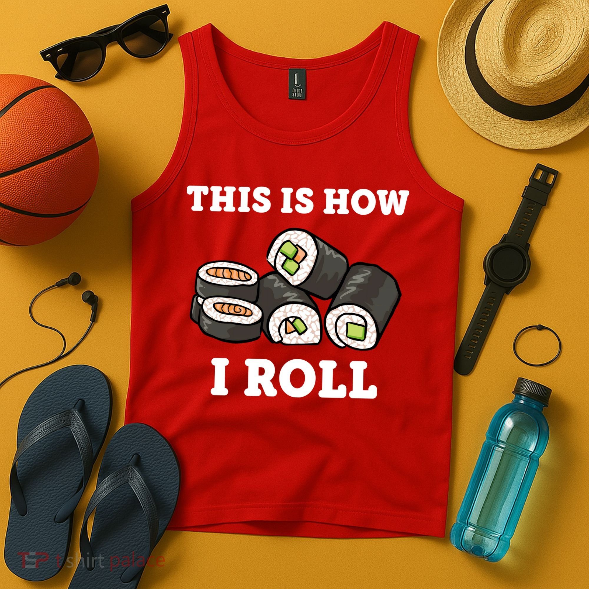 This Is How I Roll Funny Sushi Roll Tank Top