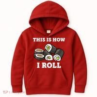 This Is How I Roll Funny Sushi Roll Kids Hoodie thumb 0