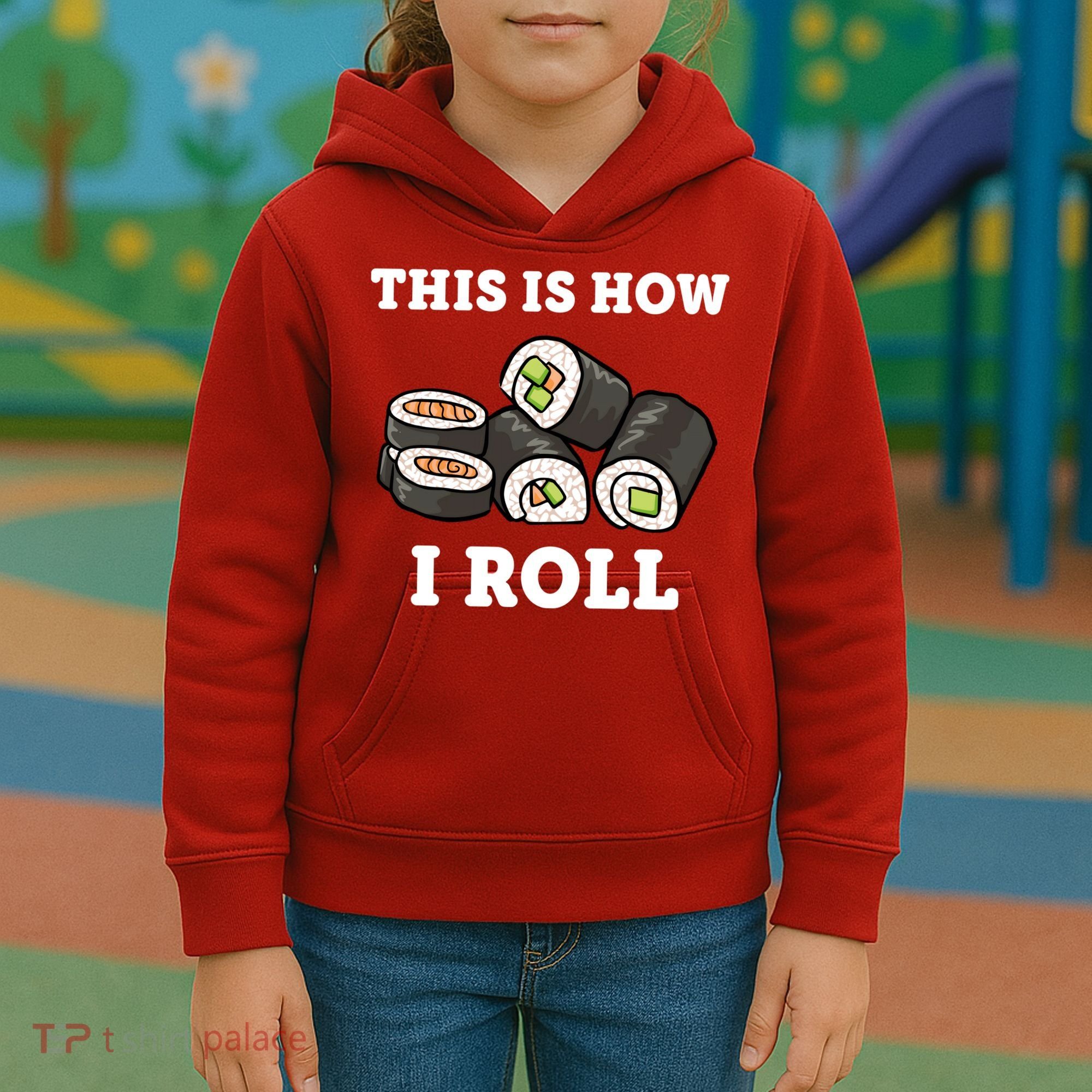 This Is How I Roll Funny Sushi Roll Kids Hoodie